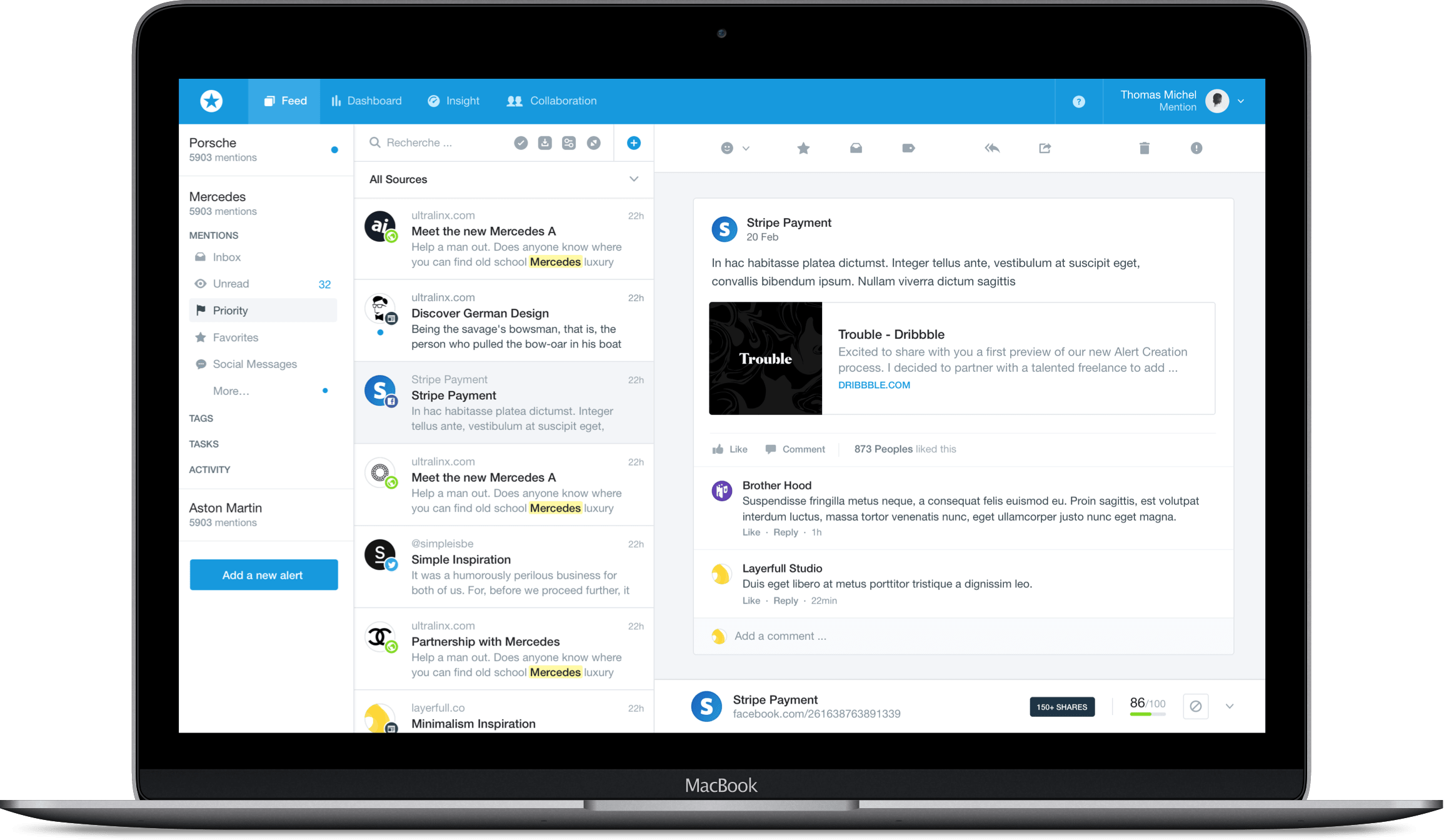 Monitor conversations all over Facebook from a single monitoring interface.