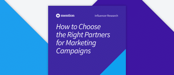 How to Choose the Right Partners for Influencer Marketing Campaigns