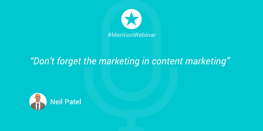 neil patel content marketing quote