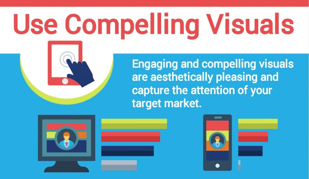 Use compelling visuals