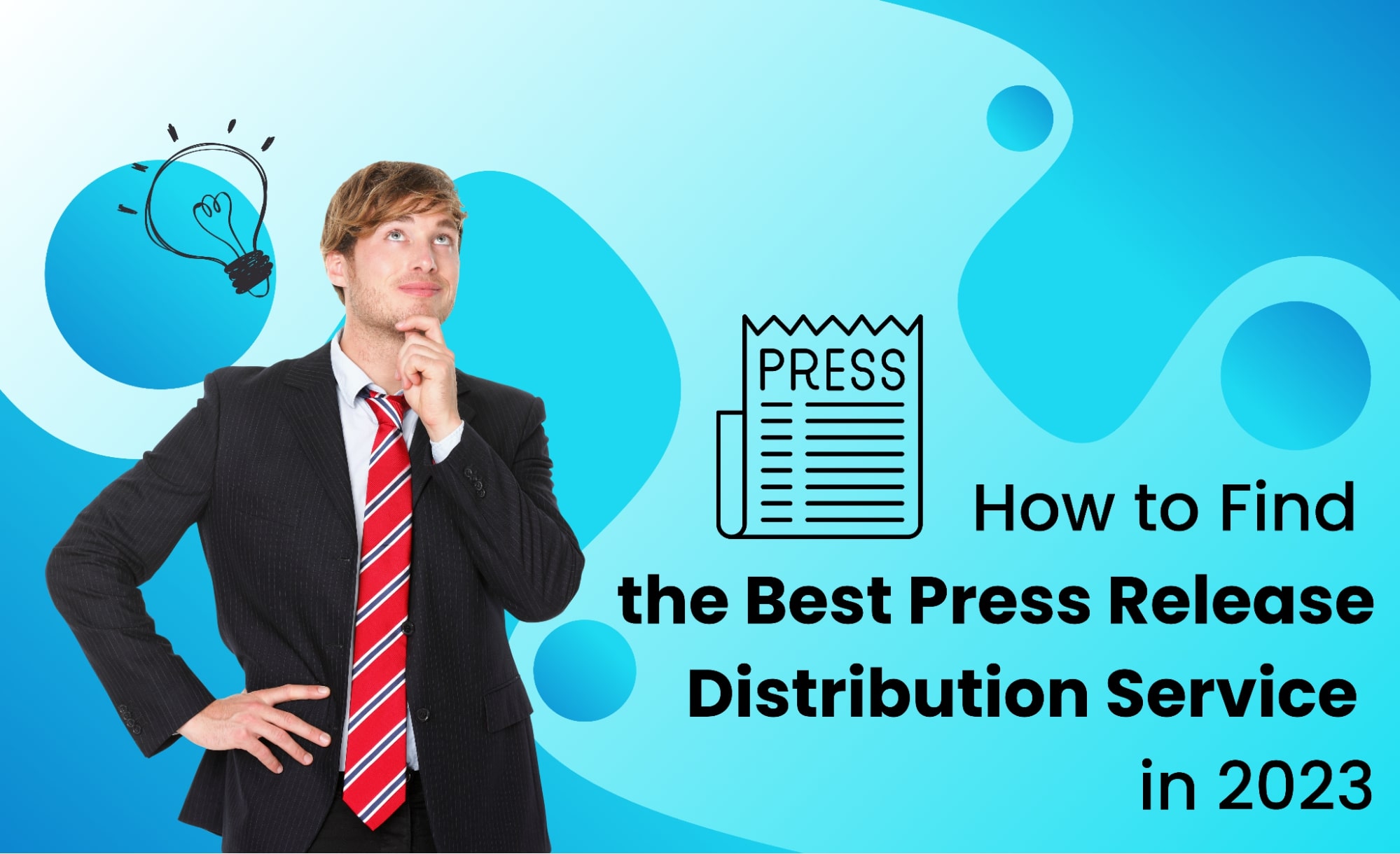 How To Find The Best Press Release Distribution Service In Mention